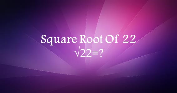 Square Root Of 22